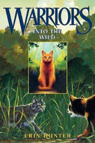 Warriors: Into the Wild by Erin Hunter book cover